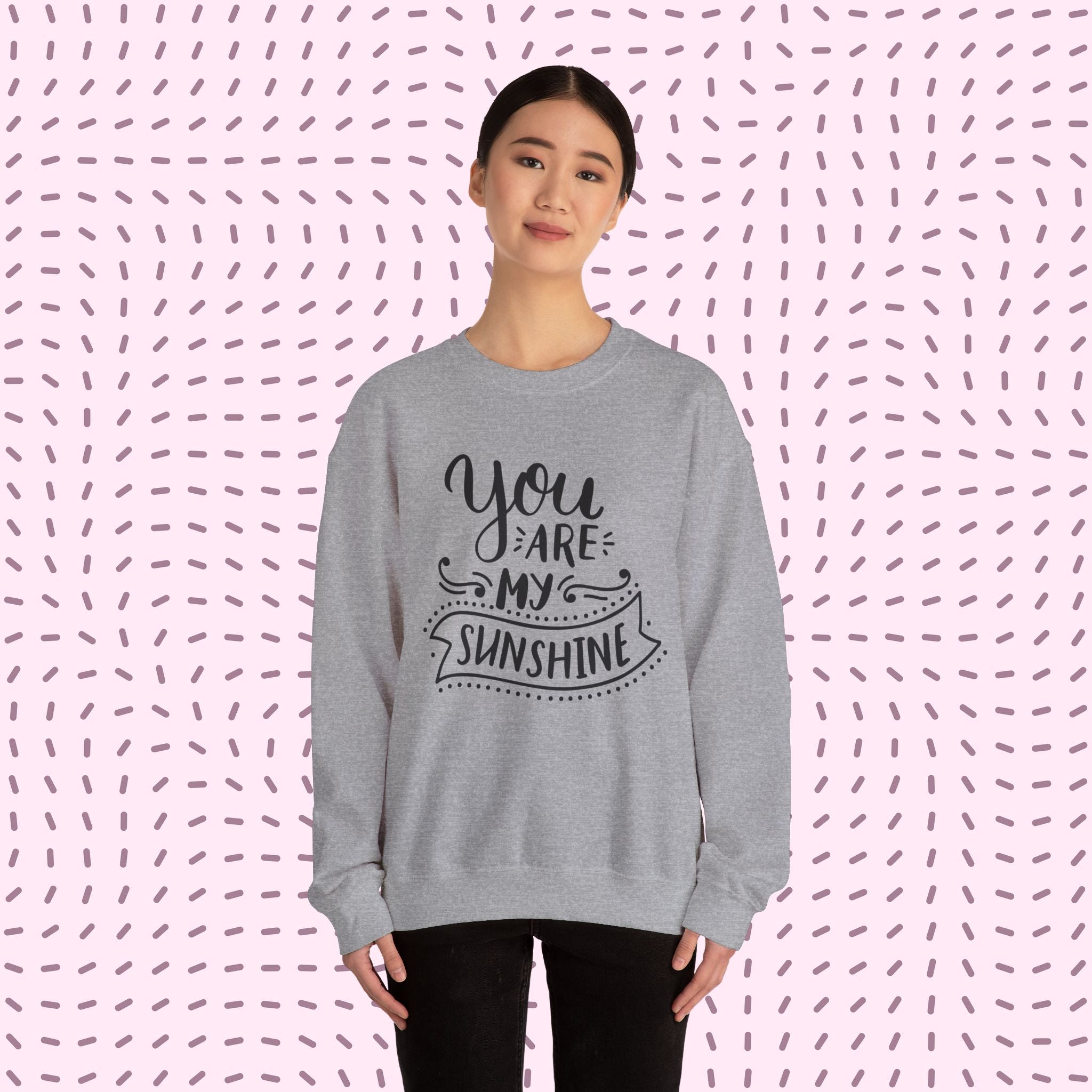 You Are My Sunshine Crewneck Sweatshirt